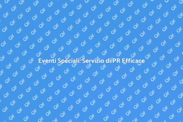 Trasforma il tuo Evento con il PR