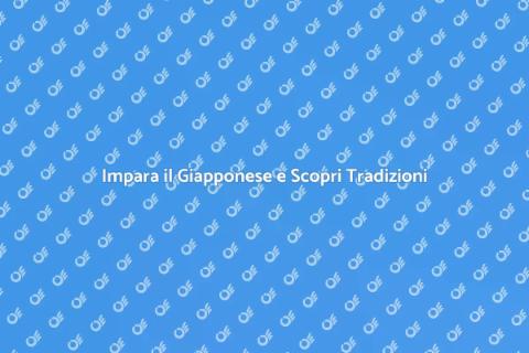 Corso di Giapponese: Scopri la Cultura