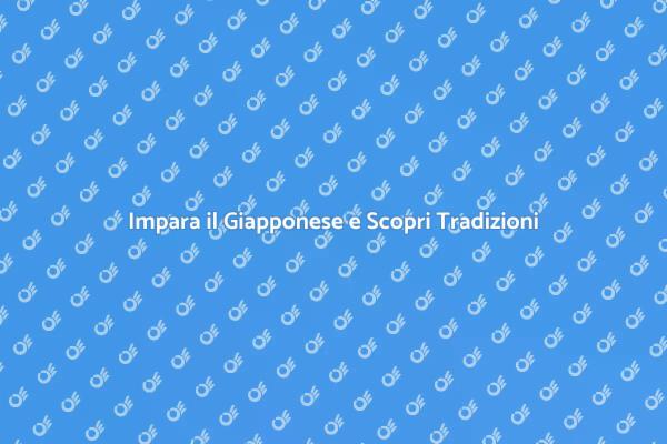 Scopri il Giappone con un Corso di Lingua