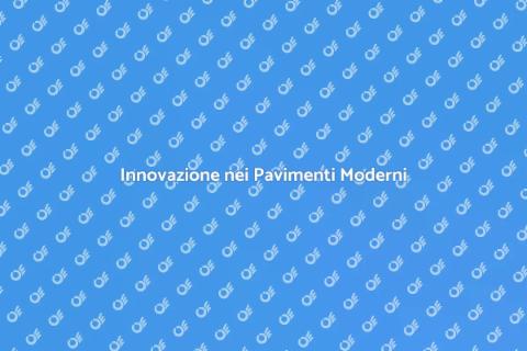 Pavimenti Moderni e Innovativi