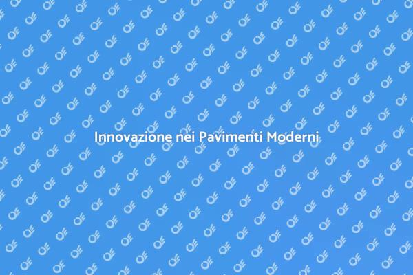 Rivoluziona il Tuo Spazio con Pavimenti