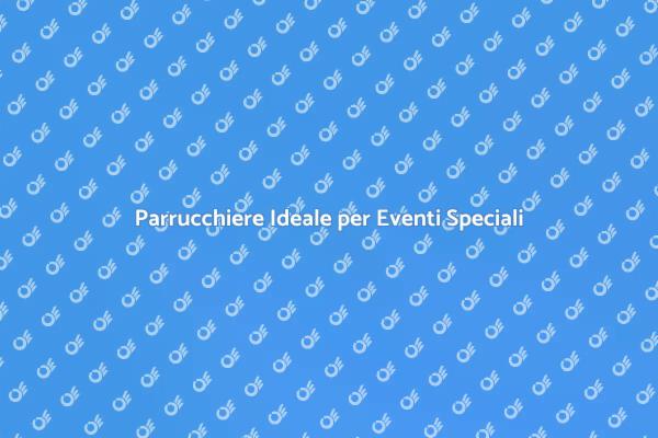 Scegli il Parrucchiere Perfetto per Te