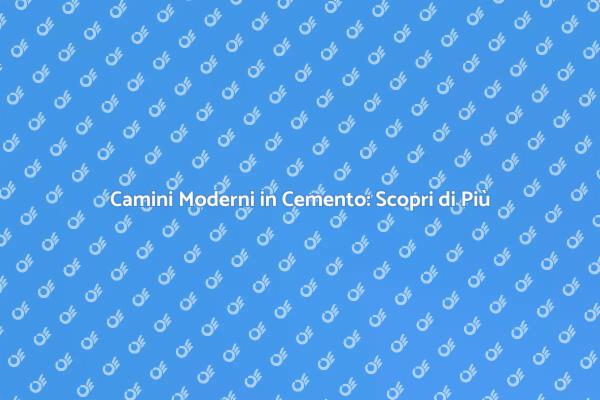Costruzione di Camini: Innovazione e Stile