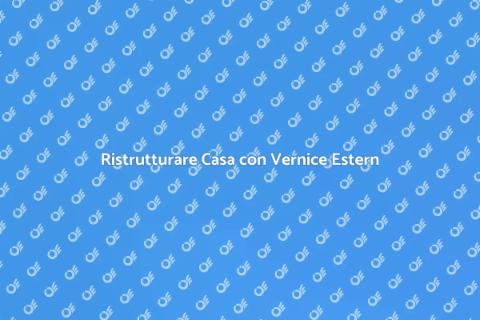 Vernice per Pareti Esterni: Rinnova Casa