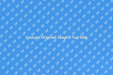 Travestimenti Creativi: Esplora le Opzioni
