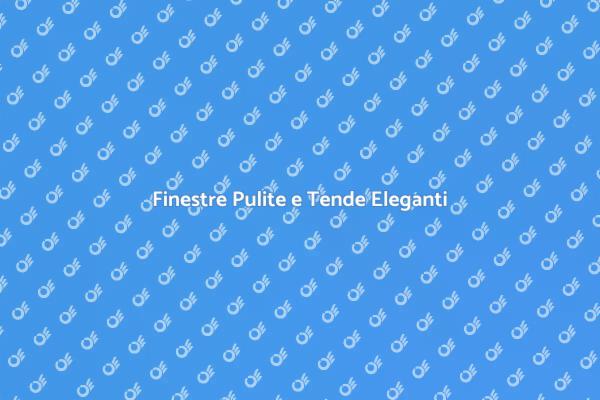 La Pulizia delle Finestre con Tende