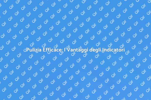 Ottimizza la Pulizia con Indicatori di Prestazione