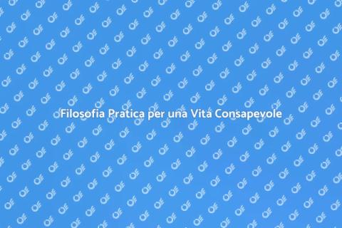 Consulenza Filosofia Pratica per Consapevolezza