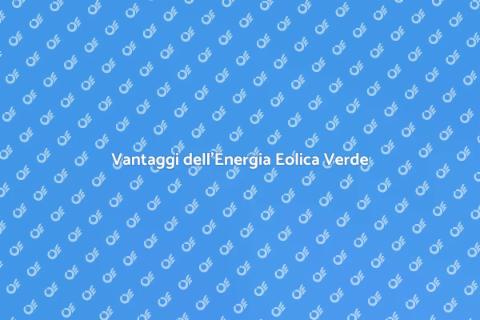 Energia Eolica: Un Futuro Sostenibile