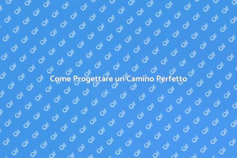Realizzare un Camino di Successo