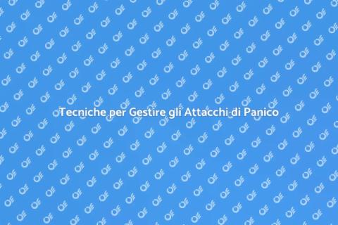 Ridurre gli Attacchi di Panico