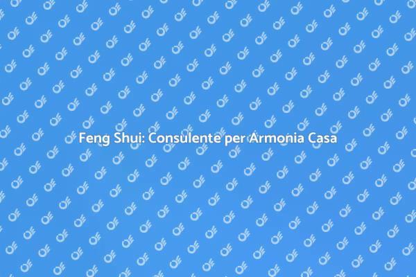 Trasforma la tua casa con il Feng Shui