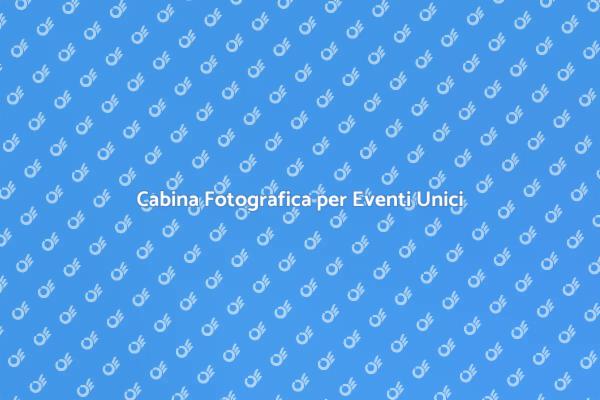 Crea Ricordi Indimenticabili con una Cabina Fotografica