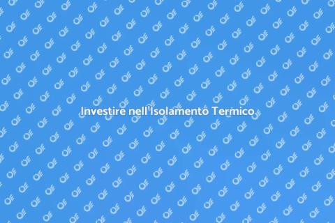 Isolare la Casa: Comfort e Risparmio