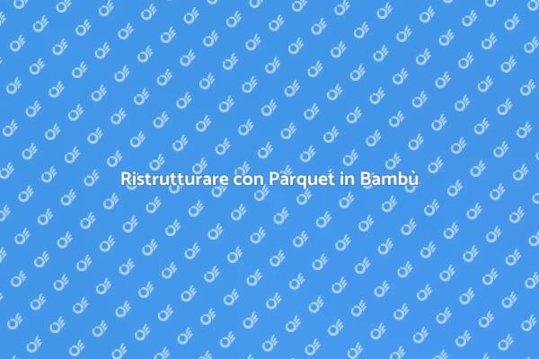 Parquet Prefinito: Eleganza e Eco-sostenibilità