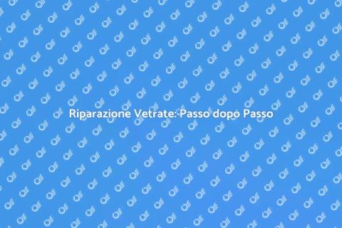 Aggiustare una Vetrata: Guida Pratica