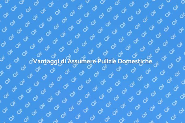 Perché Assumere un Addetto alle Pulizie?