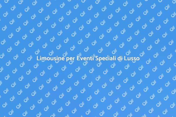 Trasforma il tuo Evento con una Limousine