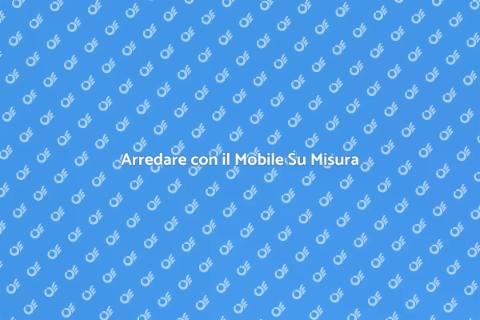 Mobile Su Misura per Spazi Unici
