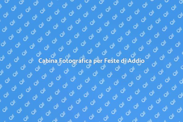 Celebra il Tuo Addio con una Cabina!