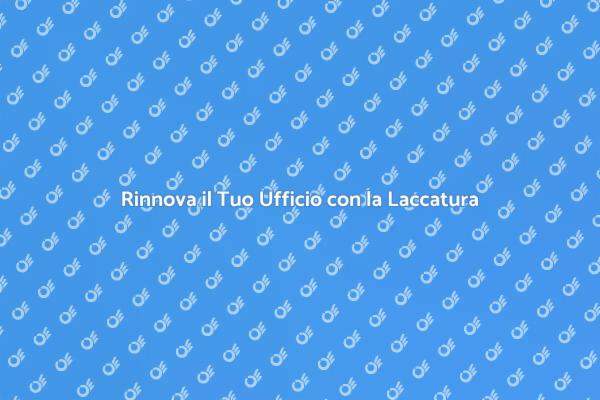 Laccatura di Mobili: Rinnova il Tuo Ufficio