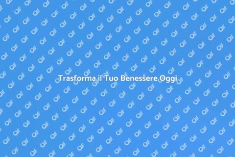 Benessere e Trasformazione Personale