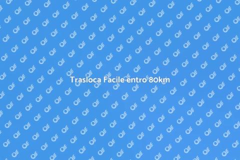Trasloco Semplice entro 80km