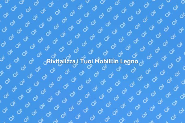 Laccatura di Mobili: Riscopri la Bellezza
