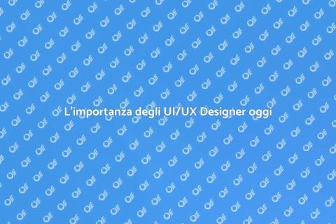 UI/UX Designer: Esperienze Utente Eccellenti