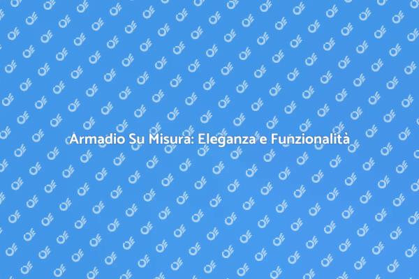 Progetta il Tuo Armadio a Muro Ideale