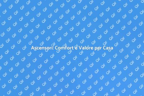 Installazione di Ascensori per Casa
