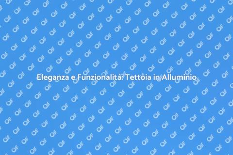 Tettoia da Esterno in Alluminio