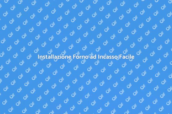 Montaggio Facile di Forno ad Incasso
