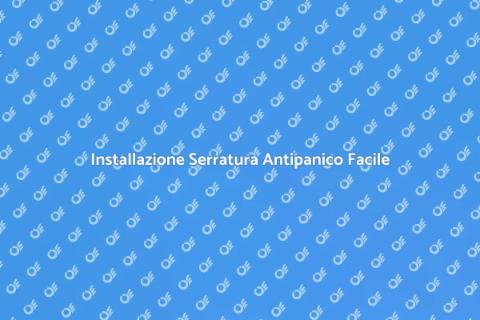 Serratura Antipanico: Sicurezza Garantita
