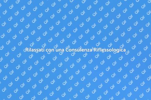 Consulenza Su Misura con Riflessologo