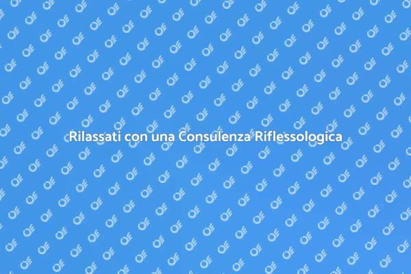 Raggiungi l'Equilibrio con la Riflessologia