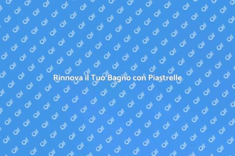 Installare Piastrelle in Bagno
