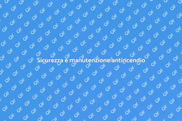 La sicurezza inizia dalla manutenzione