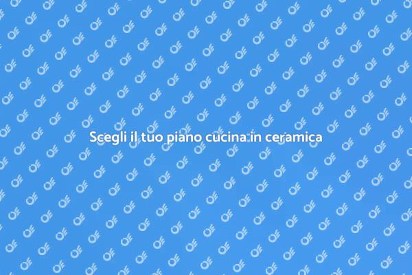 Come scegliere il piano cucina perfetto