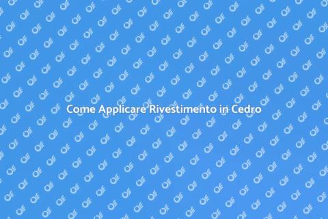 Rivestimento in Cedro: Guida e Vantaggi