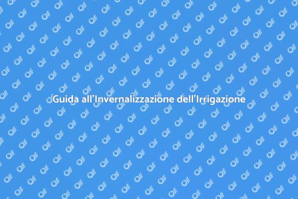 Proteggi il Tuo Sistema di Irrigazione