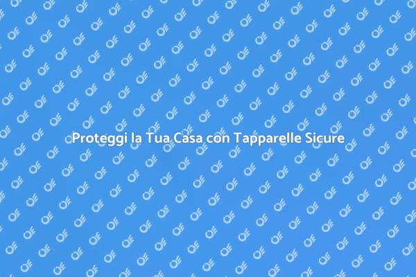 Aggiungi Sicurezza alle Tapparelle