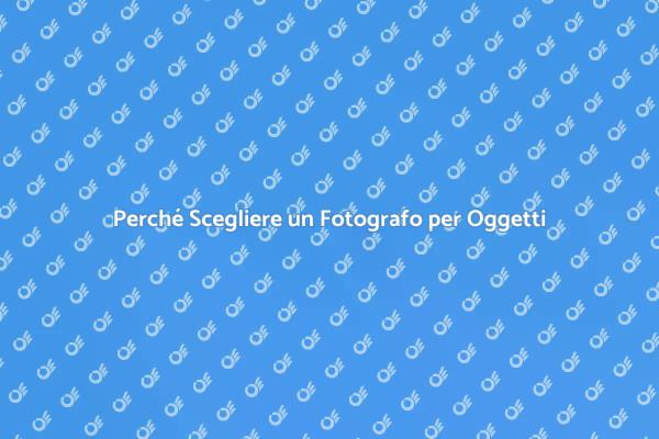 La Chiave per Valorizzare i Tuoi Oggetti