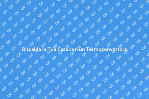 Termoconvettore di Alta Qualità