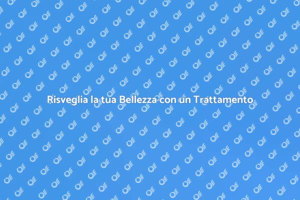 Trattamenti per il Viso: Rinnova la Tua Pelle