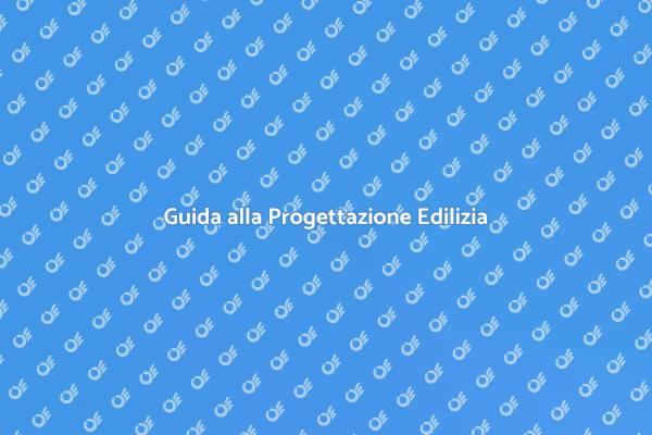 Pratiche Edilizie: Guida Completa