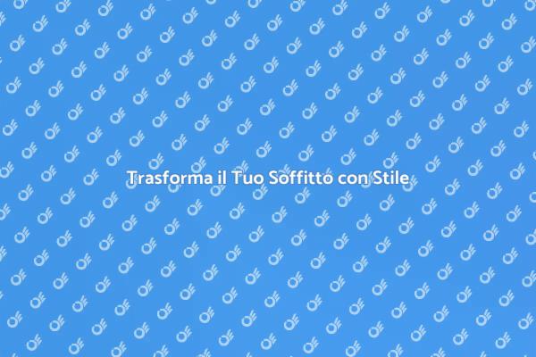 Rinnova il Tuo Soffitto con Eleganza