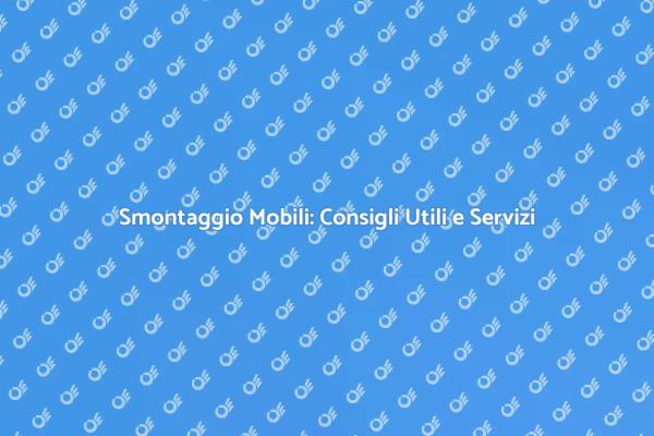 Guida Pratica allo Smontaggio Mobili