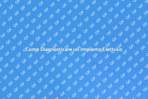 Diagnostica Impianto Elettrico Sicuro