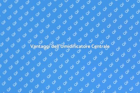 Installare Umidificatore Centrale